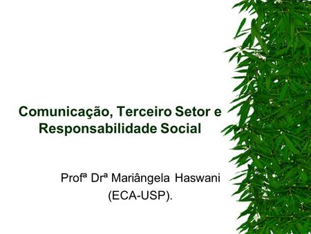 Comunicação, Terceiro Setor e Responsabilidade Social