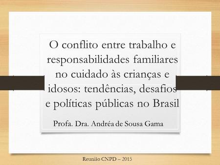 Profa. Dra. Andréa de Sousa Gama