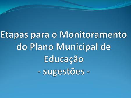 1 - A Secretaria Municipal de Educação, como articuladora das políticas educacionais do município, convidará, mediante ofício, dois representantes, titular.