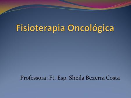 Fisioterapia Oncológica