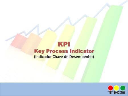 KPI Key Process Indicator