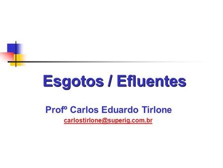Profº Carlos Eduardo Tirlone