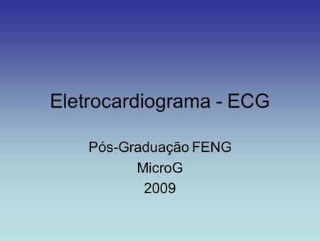 Eletrocardiograma - ECG