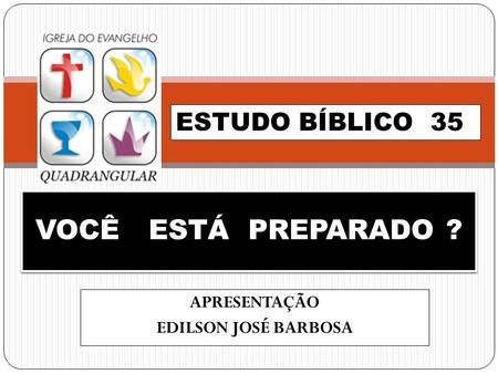 APRESENTAÇÃO EDILSON JOSÉ BARBOSA