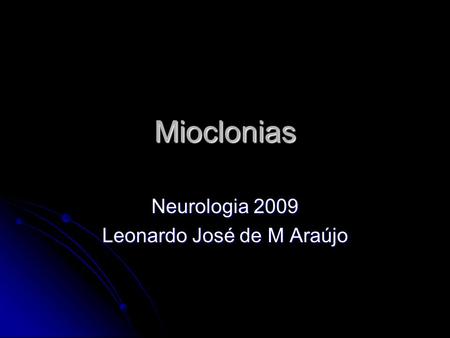 Neurologia 2009 Leonardo José de M Araújo