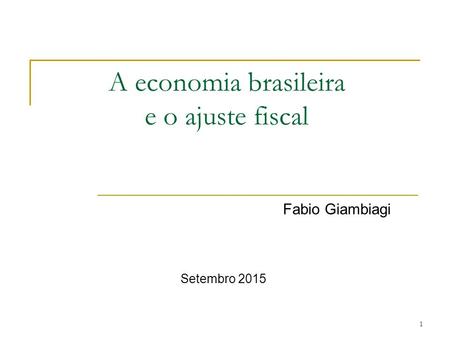 A economia brasileira e o ajuste fiscal