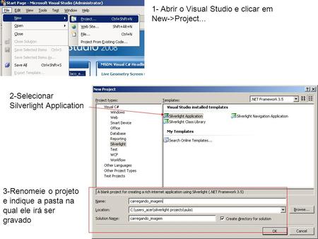 1- Abrir o Visual Studio e clicar em
