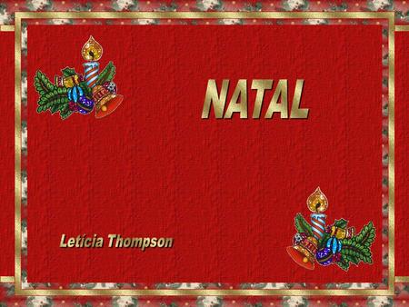 NATAL Letícia Thompson.