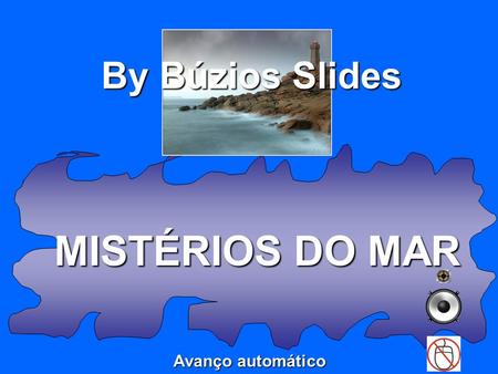 By Búzios Slides Avanço automático MISTÉRIOS DO MAR.