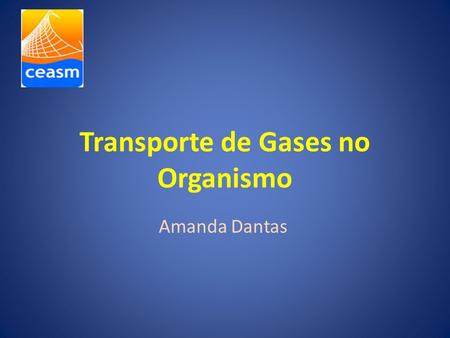 Transporte de Gases no Organismo