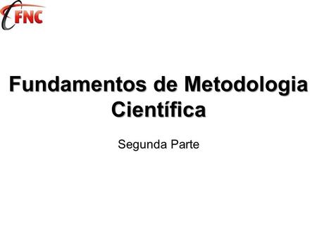 Segunda Parte Fundamentos de Metodologia Científica.