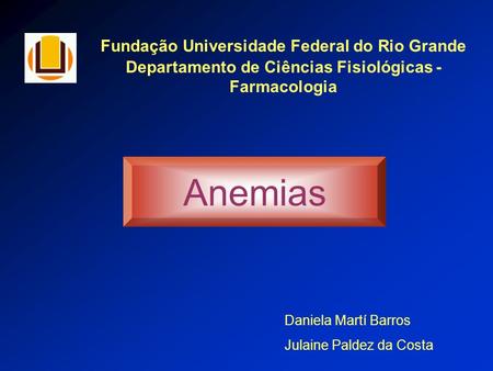 Anemias Fundação Universidade Federal do Rio Grande
