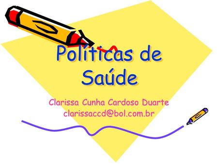 Clarissa Cunha Cardoso Duarte