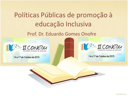 Políticas Públicas de promoção à educação Inclusiva