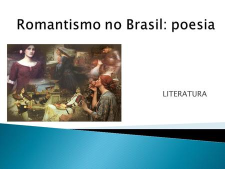 Romantismo no Brasil: poesia