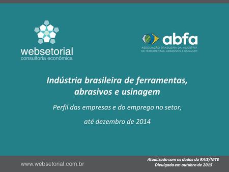 Indústria brasileira de ferramentas, abrasivos e usinagem