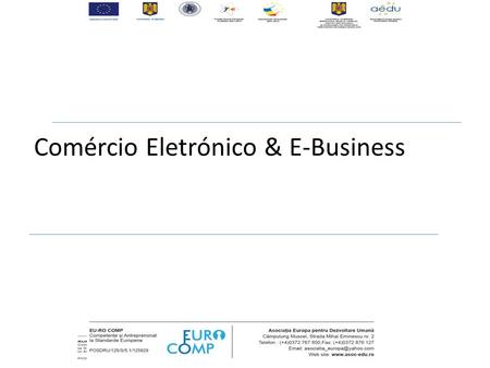 Comércio Eletrónico & E-Business. 2 Contributo da Internet para a valorização das marcas A comunicação digital O crescimento do mundo digital A escolha.