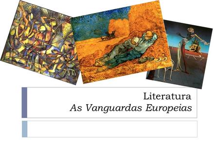 Literatura As Vanguardas Europeias