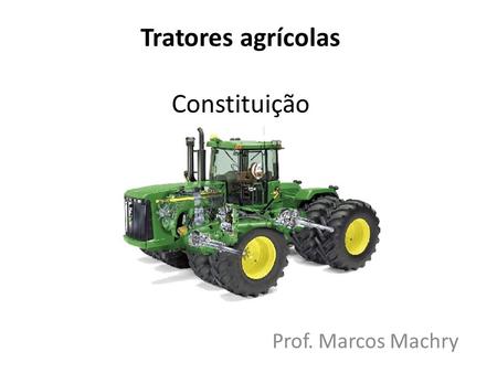 Tratores agrícolas Constituição