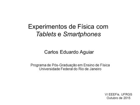 Experimentos de Física com Tablets e Smartphones