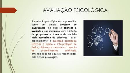 AVALIAÇÃO PSICOLÓGICA
