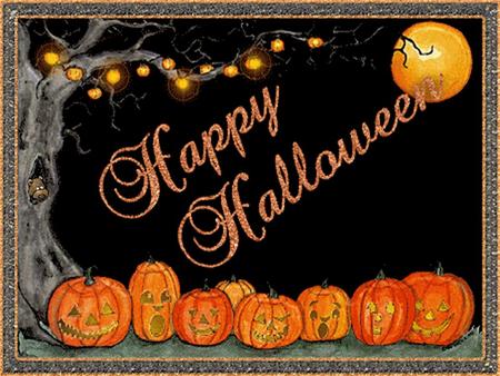 Halloween O Dia das Bruxas festeja-se a 31 de outubro. É um evento cultural tradicional, que ocorre principalmente em países de língua inglesa: Reino.