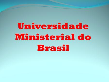 Universidade Ministerial do Brasil