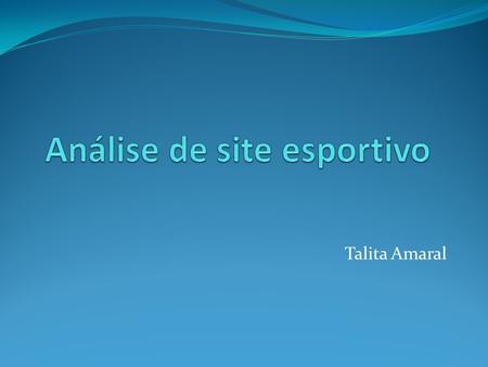 Talita Amaral. Modelo de negócios - Análise Site: ATP (http://www.atpworldtour.com/)http://www.atpworldtour.com/ Inscrições para receber newsletter Há.