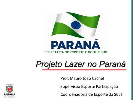 Projeto Lazer no Paraná