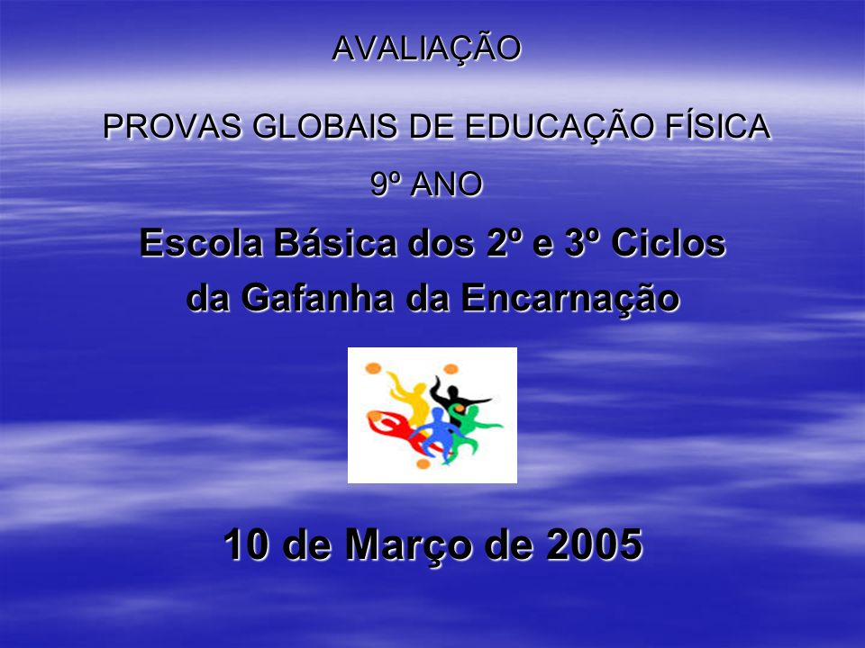 AVALIAÇÃO PROVAS GLOBAIS DE EDUCAÇÃO FÍSICA 9º ANO - ppt video online  carregar