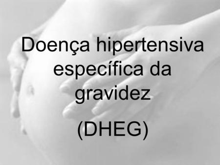 Doença hipertensiva específica da gravidez