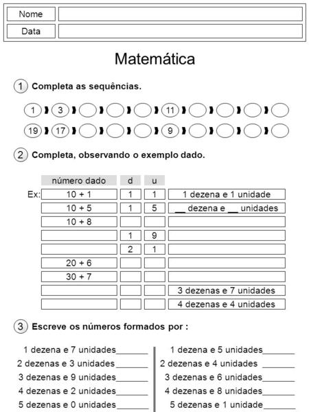 Matemática Nome Data Completa as sequências