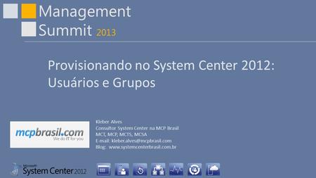 Provisionando no System Center 2012: Usuários e Grupos