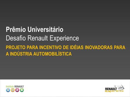 Prêmio Universitário Desafio Renault Experience