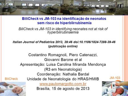 Italian Journal of Pediatrics 2013, 39:46 doi: /