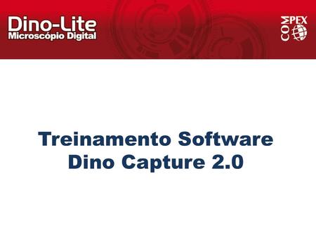 Treinamento Software Dino Capture 2.0.