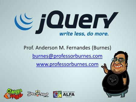 Prof. Anderson M. Fernandes (Burnes)