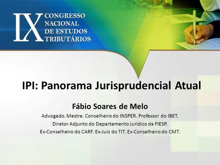 IPI: Panorama Jurisprudencial Atual