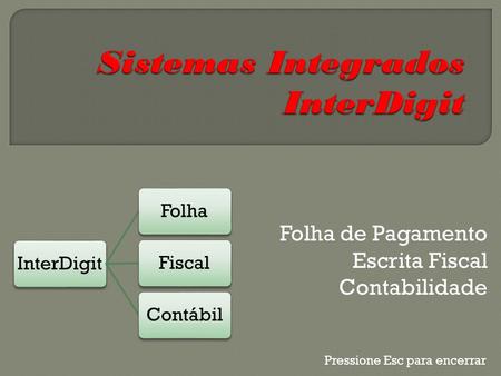 Sistemas Integrados InterDigit