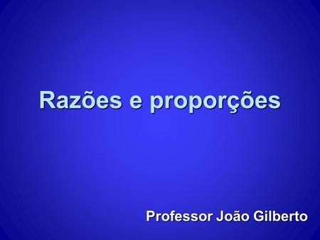 Professor João Gilberto