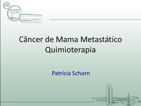 Câncer de Mama Metastático Quimioterapia