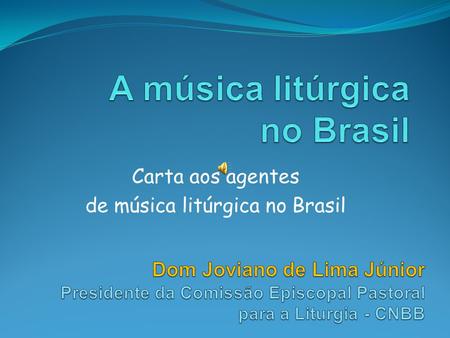 A música litúrgica no Brasil
