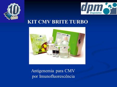 KIT CMV BRITE TURBO Antigenemia para CMV por Imunofluorescência.