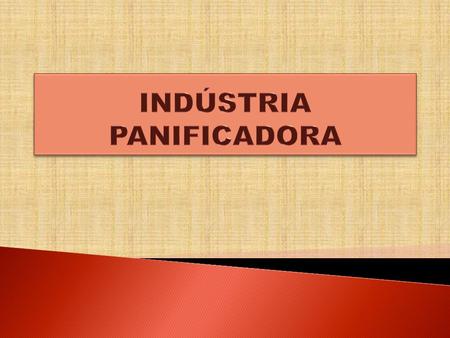 INDÚSTRIA PANIFICADORA