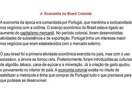 A Economia no Brasil Colonial