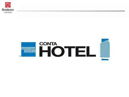 O que é a Conta Hotel ? A Conta Hotel é um meio de pagamento sob o formato “cartão virtual Amex” que permite aos Clientes Corporativos concentrarem as.