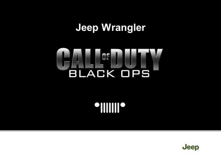 Jeep Wrangler. Edição Especial Call of Duty Da associação resultante entre a Jeep e a Activision Inc, empresa criadora do jogo de computador, Call.
