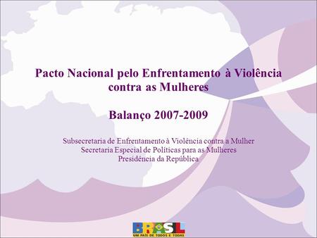 Pacto Nacional pelo Enfrentamento à Violência contra as Mulheres