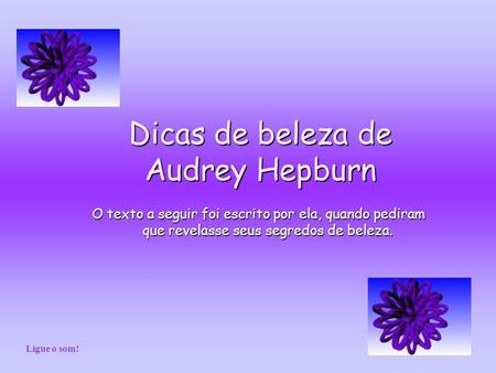 Dicas de beleza de Audrey Hepburn