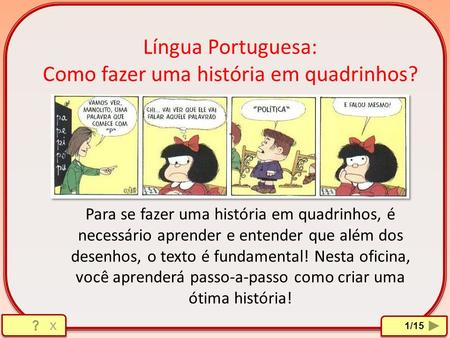 Língua Portuguesa: Como fazer uma história em quadrinhos?